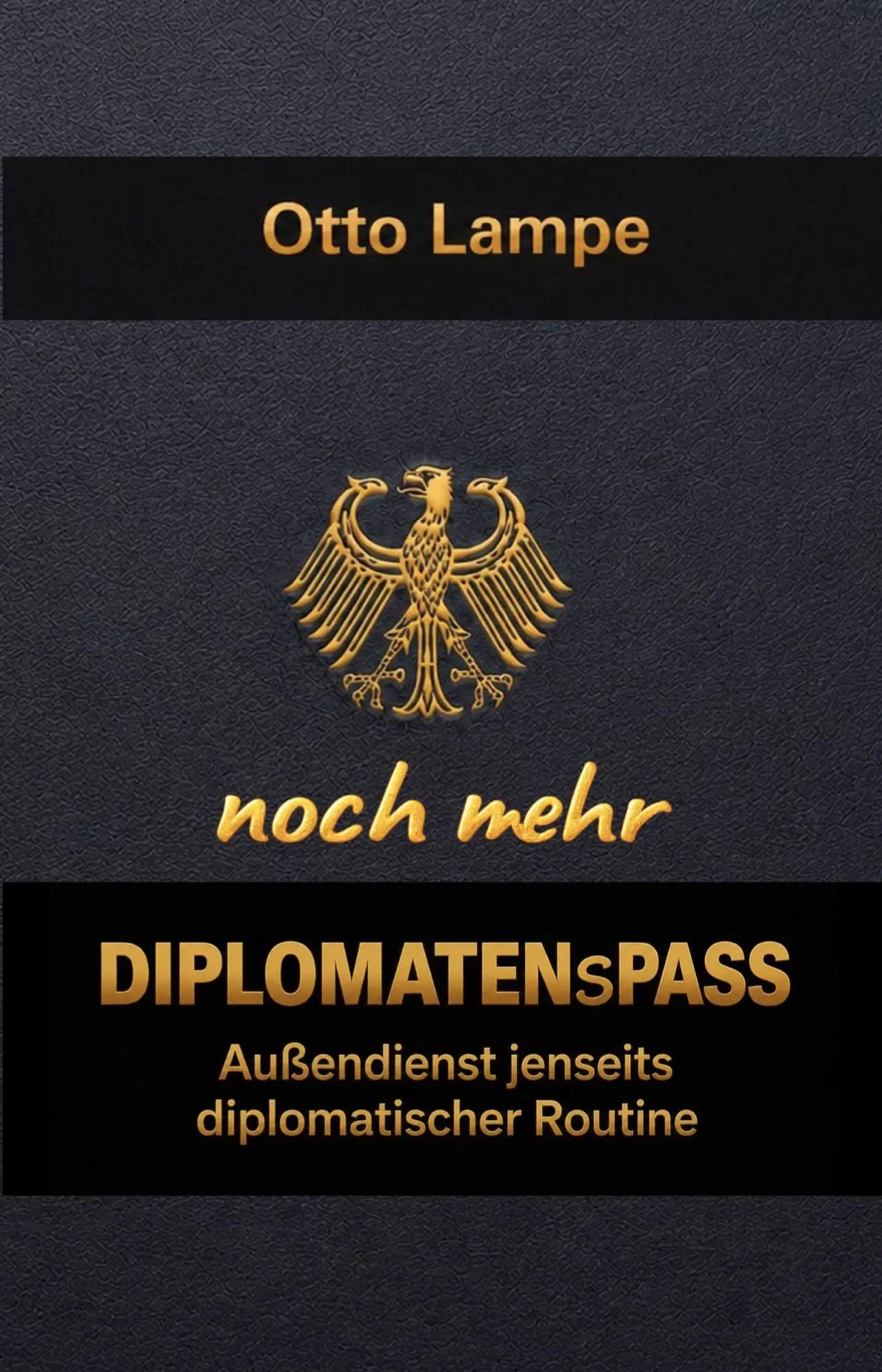 Cover: 9783828039926 | Noch mehr Diplomaten(s)pass | Otto Lampe | Taschenbuch | 208 S. | 2026