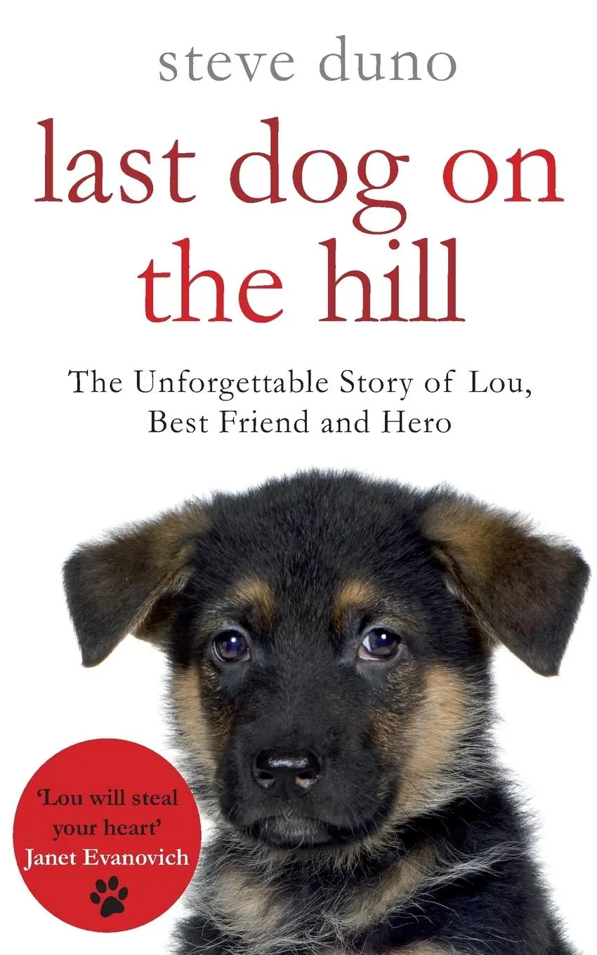Cover: 9780330520027 | The Last Dog on the Hill | Steve Duno | Taschenbuch | Englisch | 2010