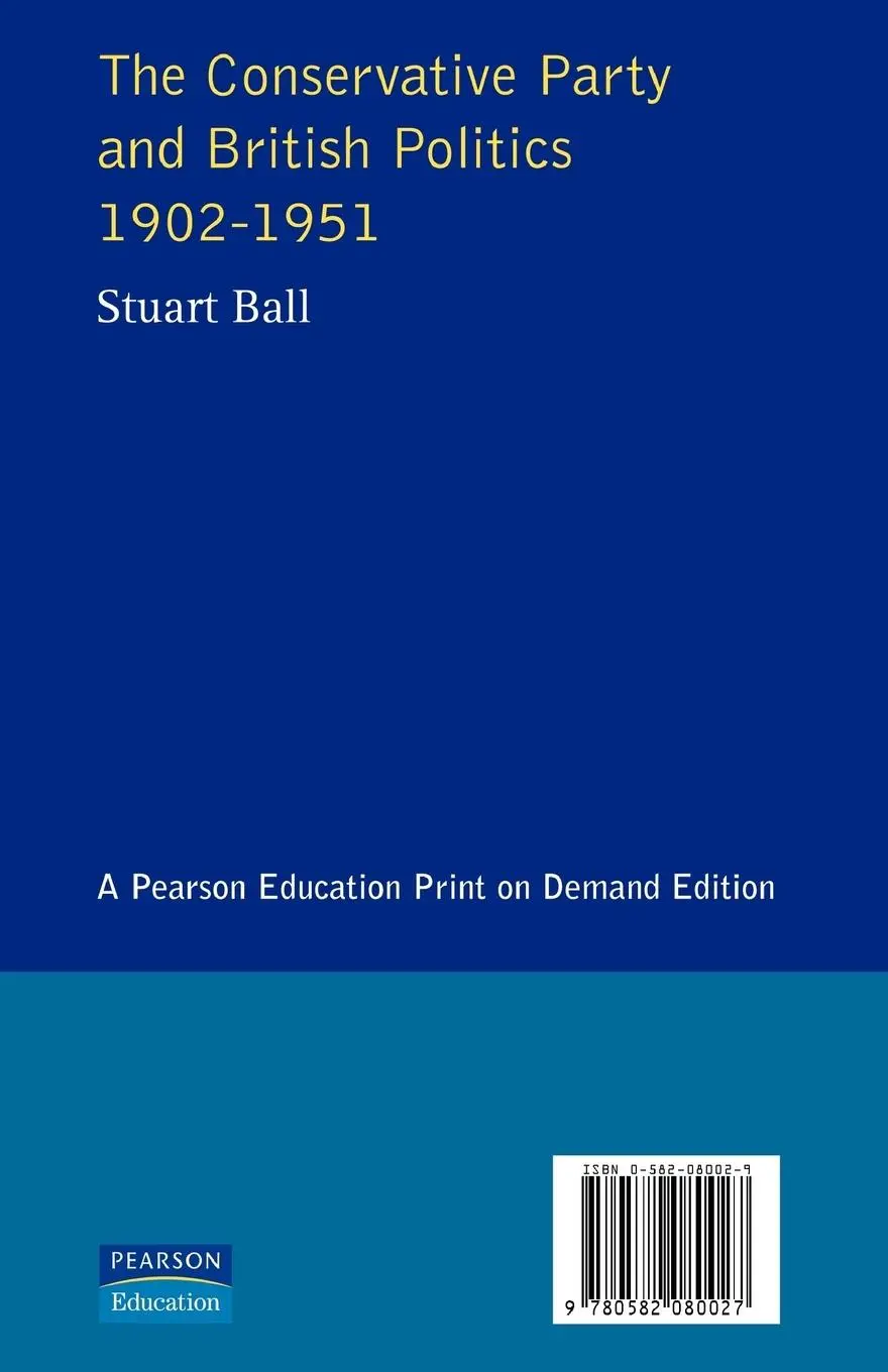 Rückseite: 9780582080027 | The Conservative Party and British Politics 1902 - 1951 | Stuart Ball