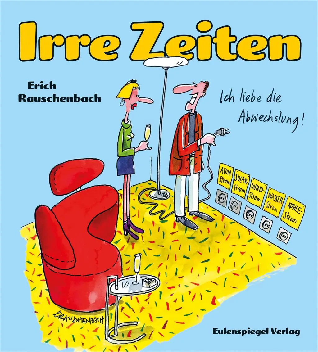 Cover: 9783359030027 | Irre Zeiten | Erich Rauschenbach | Buch | 80 S. | Deutsch | 2021