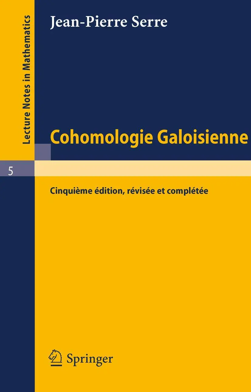 Cover: 9783540580027 | Cohomologie Galoisienne | Jean-Pierre Serre | Taschenbuch | ix | 1994