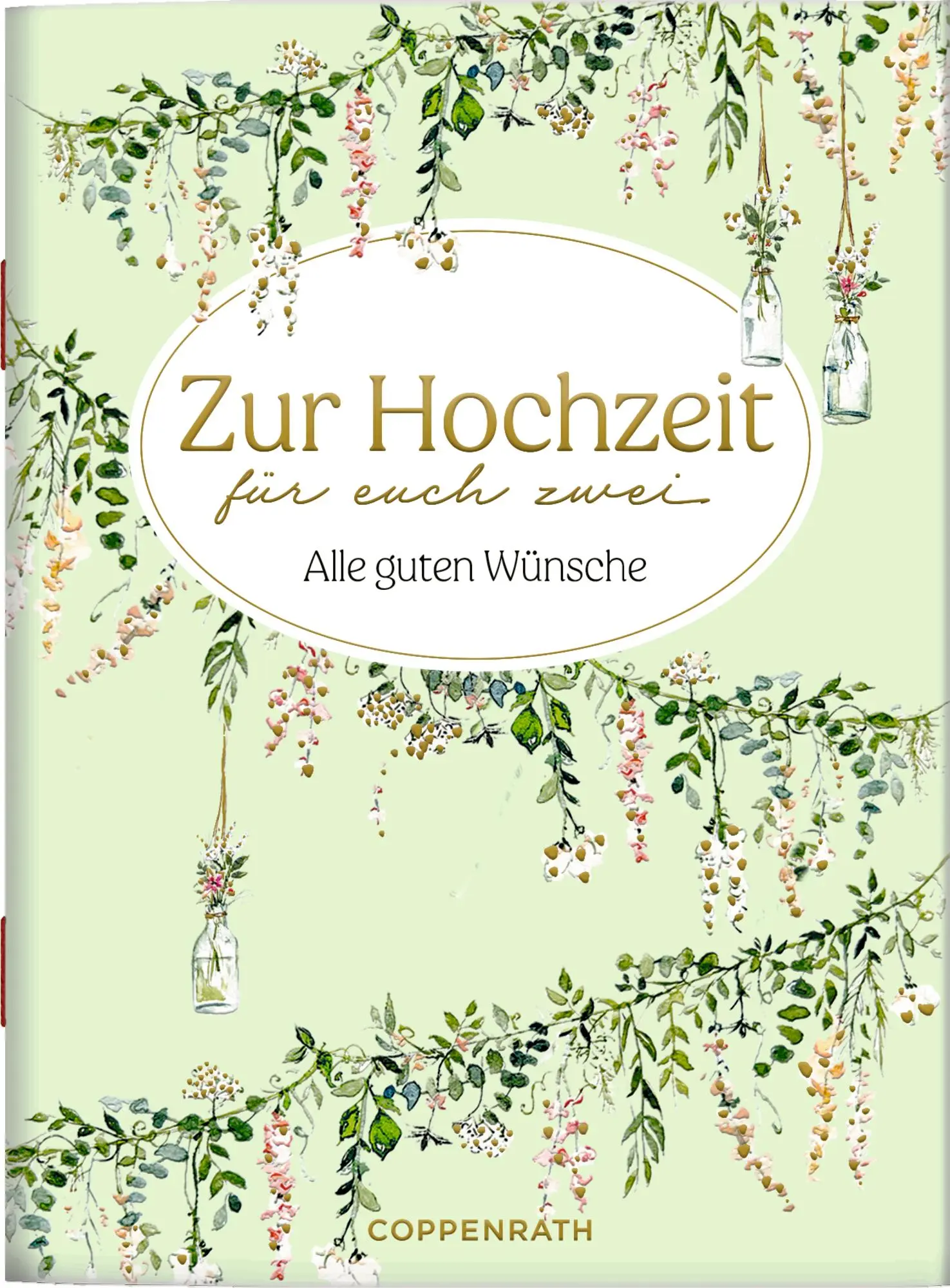 Cover: 9783649650027 | Zur Hochzeit für euch zwei | Alle guten Wünsche | Julia Borchers