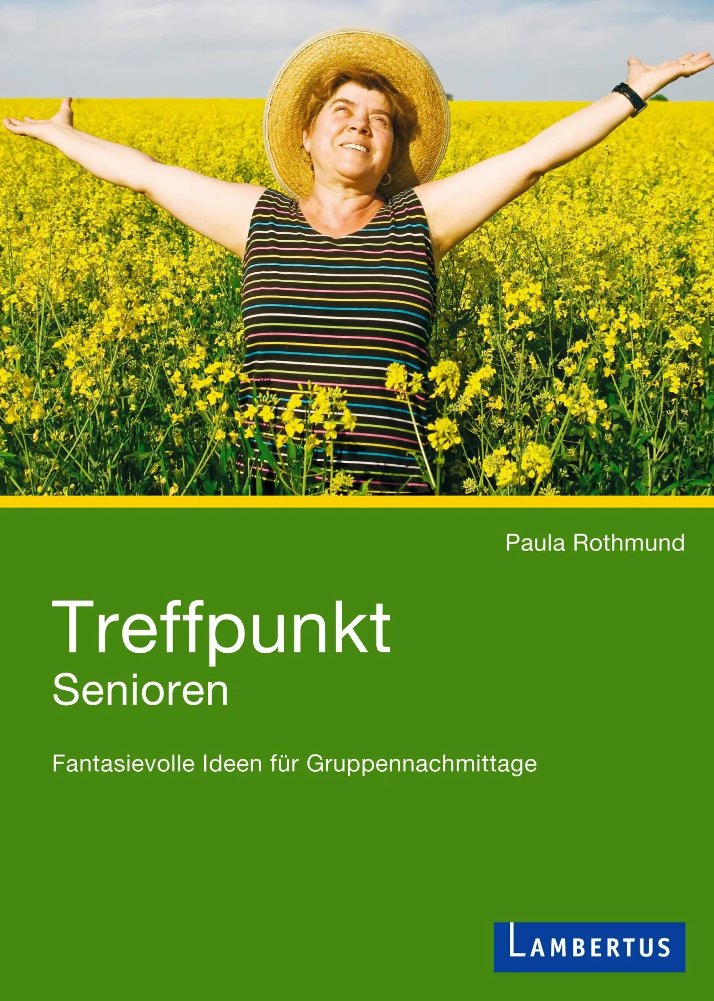Cover: 9783784120027 | Treffpunkt Senioren | Fantasievolle Ideen für Gruppennachmittage