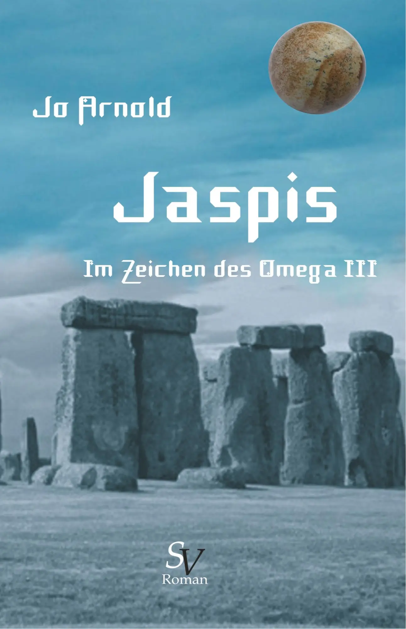 Cover: 9783863320027 | Jaspis | Im Zeichen des Omega Band 3 | Jo Arnold | Taschenbuch | 2019