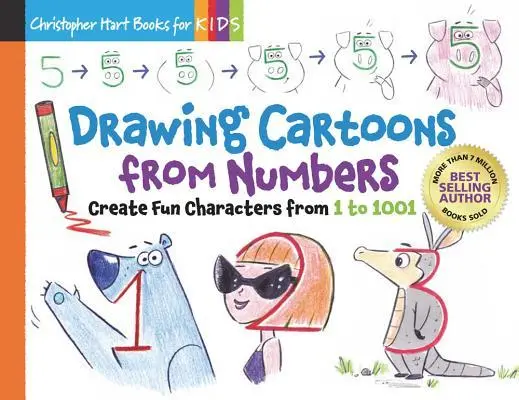 Cover: 9781640210127 | Drawing Cartoons from Numbers | Create Fun Characters from 1 to 1001