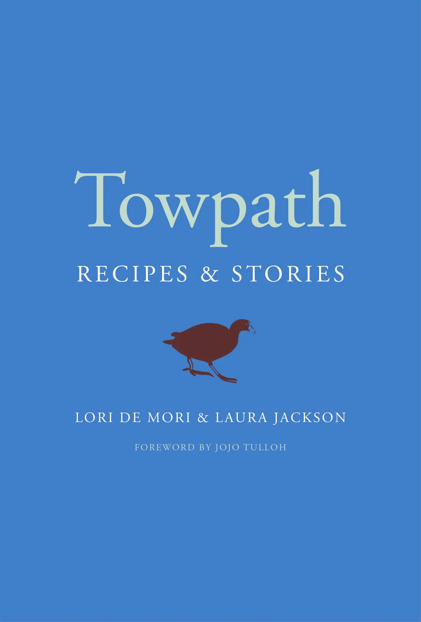 Cover: 9781645020127 | Towpath | Recipes and Stories | Laura Jackson (u. a.) | Buch | 2020