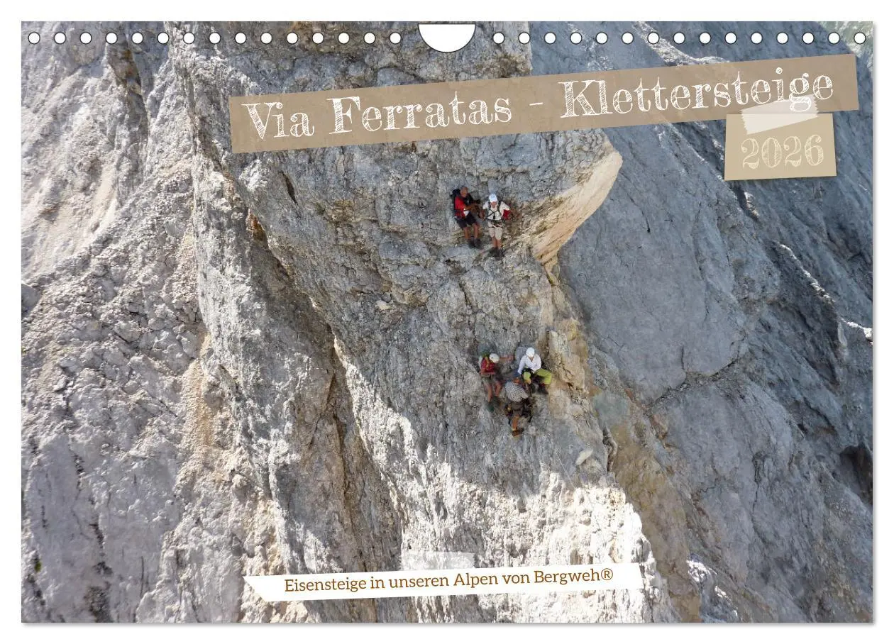 Cover: 9783457580127 | Via Ferratas - Klettersteige (Wandkalender 2026 DIN A4 quer),...