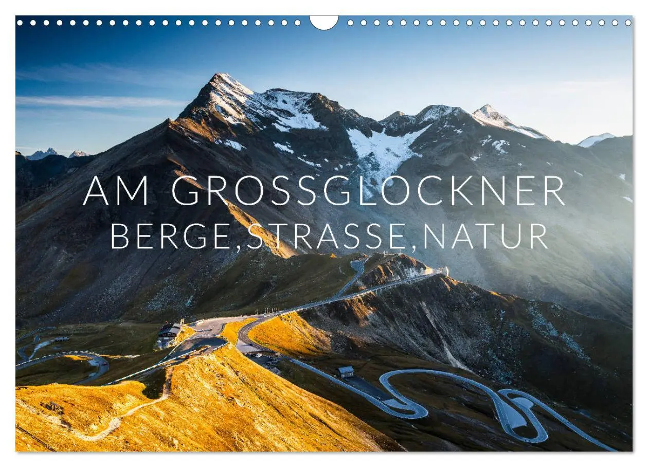 Cover: 9783457890127 | Am Großglockner. Berge, Straße, Natur (Wandkalender 2026 DIN A3...