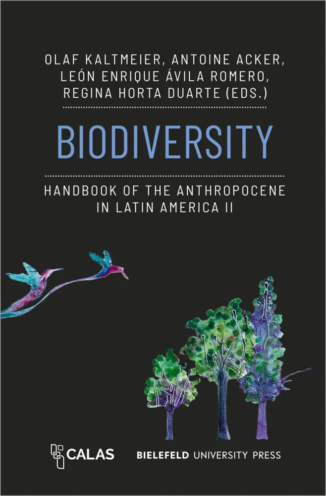 Cover: 9783837670127 | Biodiversity - Handbook of the Anthropocene in Latin America II | Buch