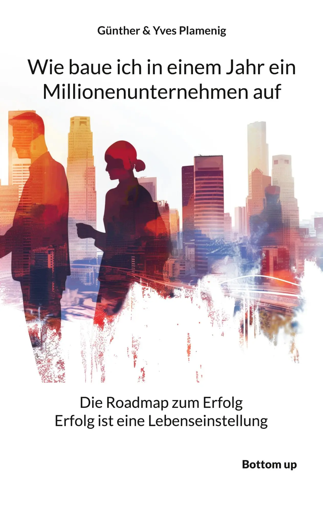 Cover: 9783907720127 | Wie baue ich in einem Jahr ein Millionenunternehmen auf | Taschenbuch