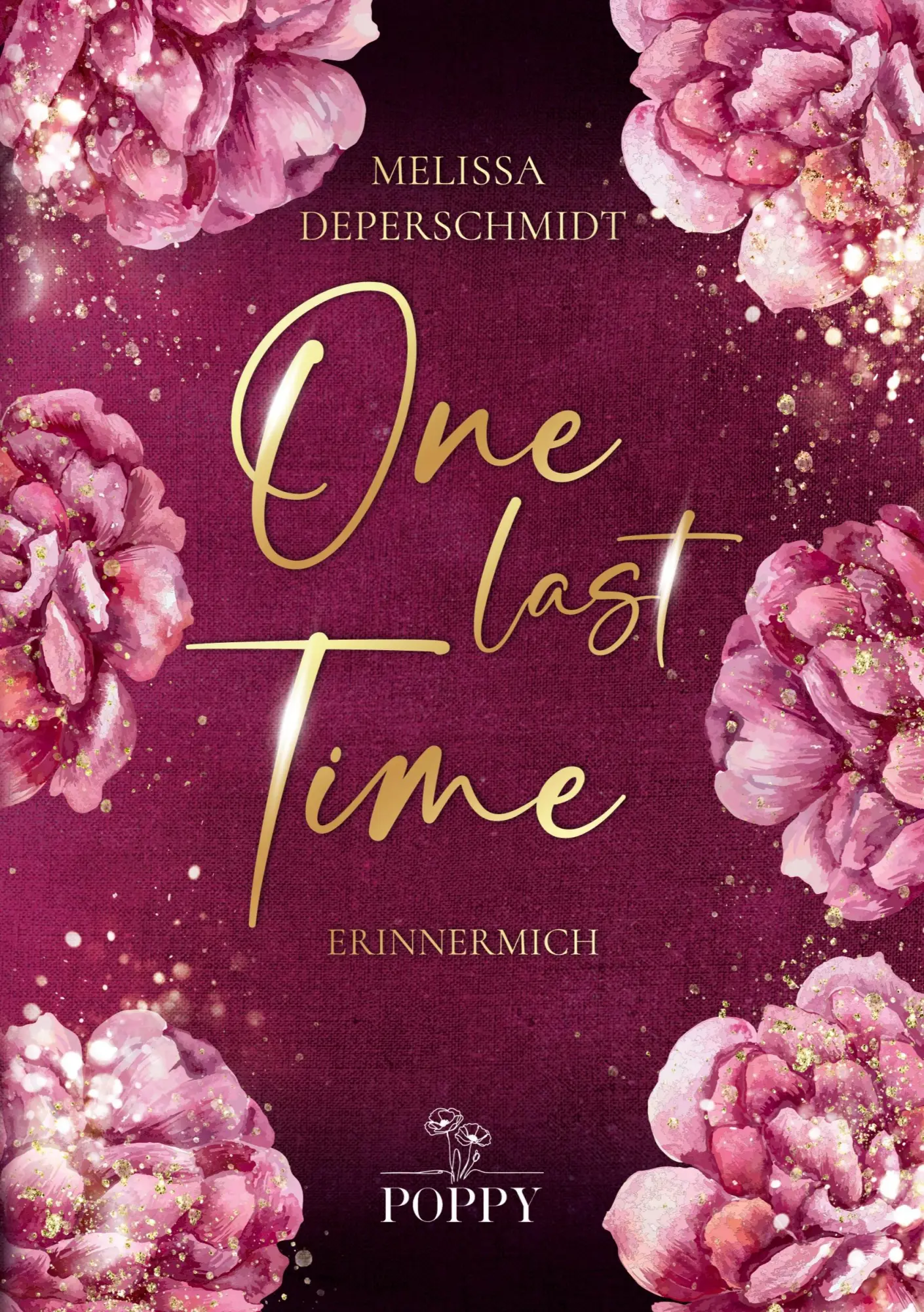 Cover: 9783912360127 | One Last Time | Erinnerlich | Melissa Deperschmidt | Taschenbuch