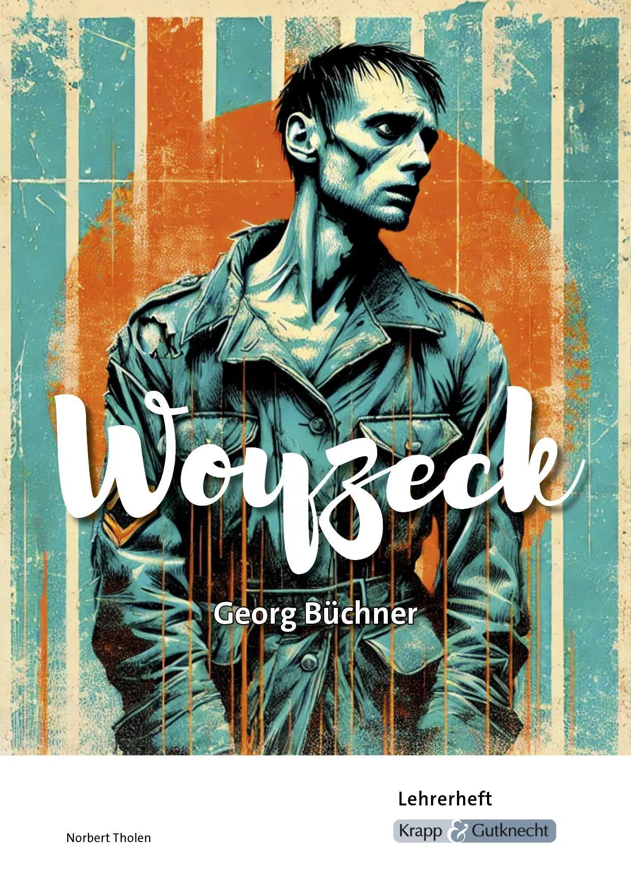 Cover: 9783963230127 | Woyzeck - Georg Büchner - Lehrerheft | Norbert Tholen | Broschüre