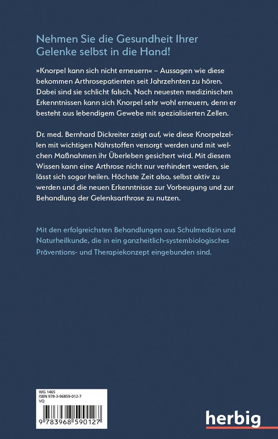 Bild: 9783968590127 | Arthrose ist heilbar | Bernhard Dickreiter | Taschenbuch | 172 S.