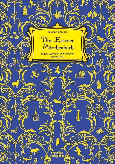 Cover: 9783989690127 | Das Essener Märchenbuch | Susanne Viegener | Buch | 120 S. | Deutsch