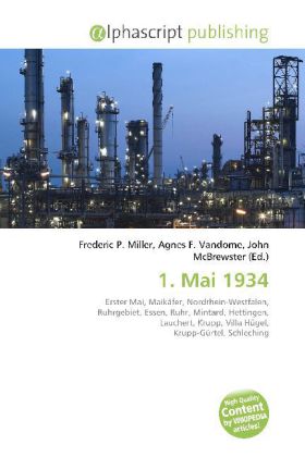 1. Mai 1934 | Frederic P. Miller (u. a.) | Taschenbuch | Deutsch | Alphascript Publishing | EAN 9786130000127 - Miller, Frederic P.
