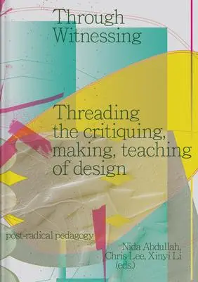 Cover: 9789083350127 | Through Witnessing | Nida Abdullah (u. a.) | Taschenbuch | Englisch