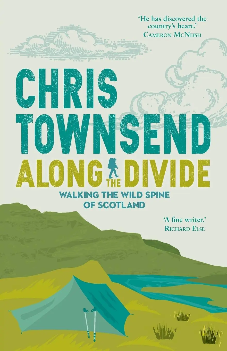 Cover: 9781912240227 | ALONG THE DIVIDE | Walking the Wild Spine of Scotland | Chris Townsend