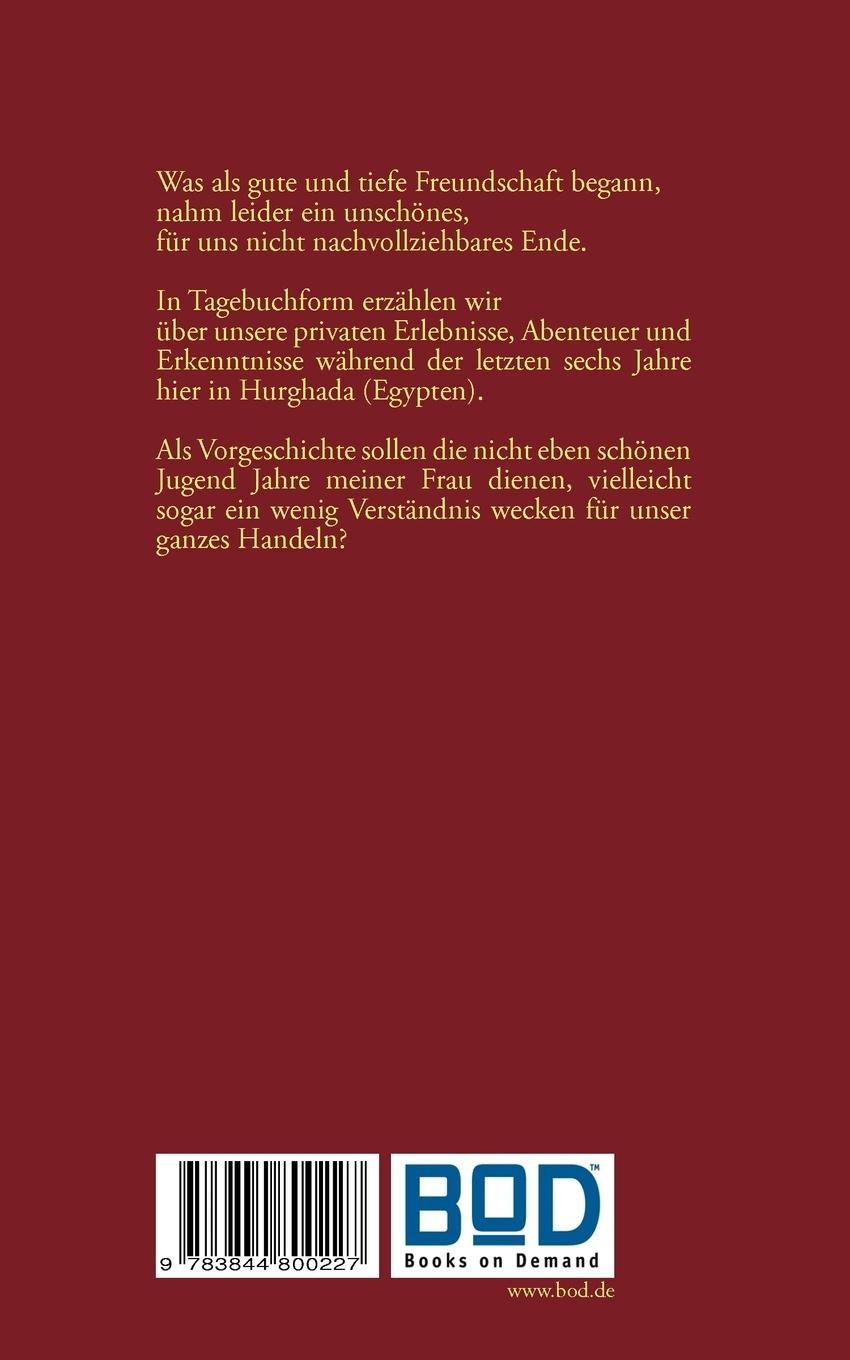 Rückseite: 9783844800227 | Geschichte aus 1001 Nacht | .. und das unschöne Ende | Kurt Gerber