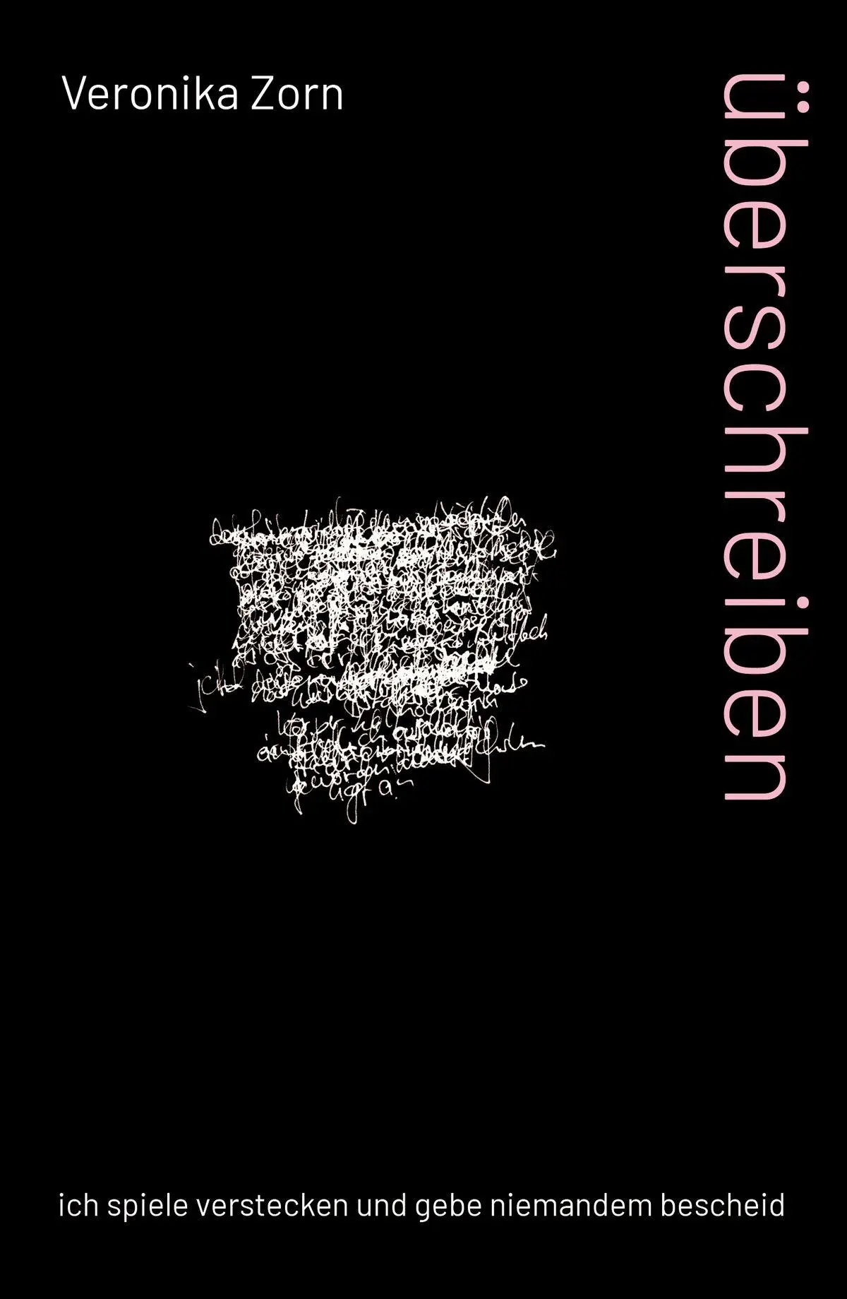 Cover: 9783991560227 | überschreiben | ich spiele verstecken und gebe niemandem bescheid