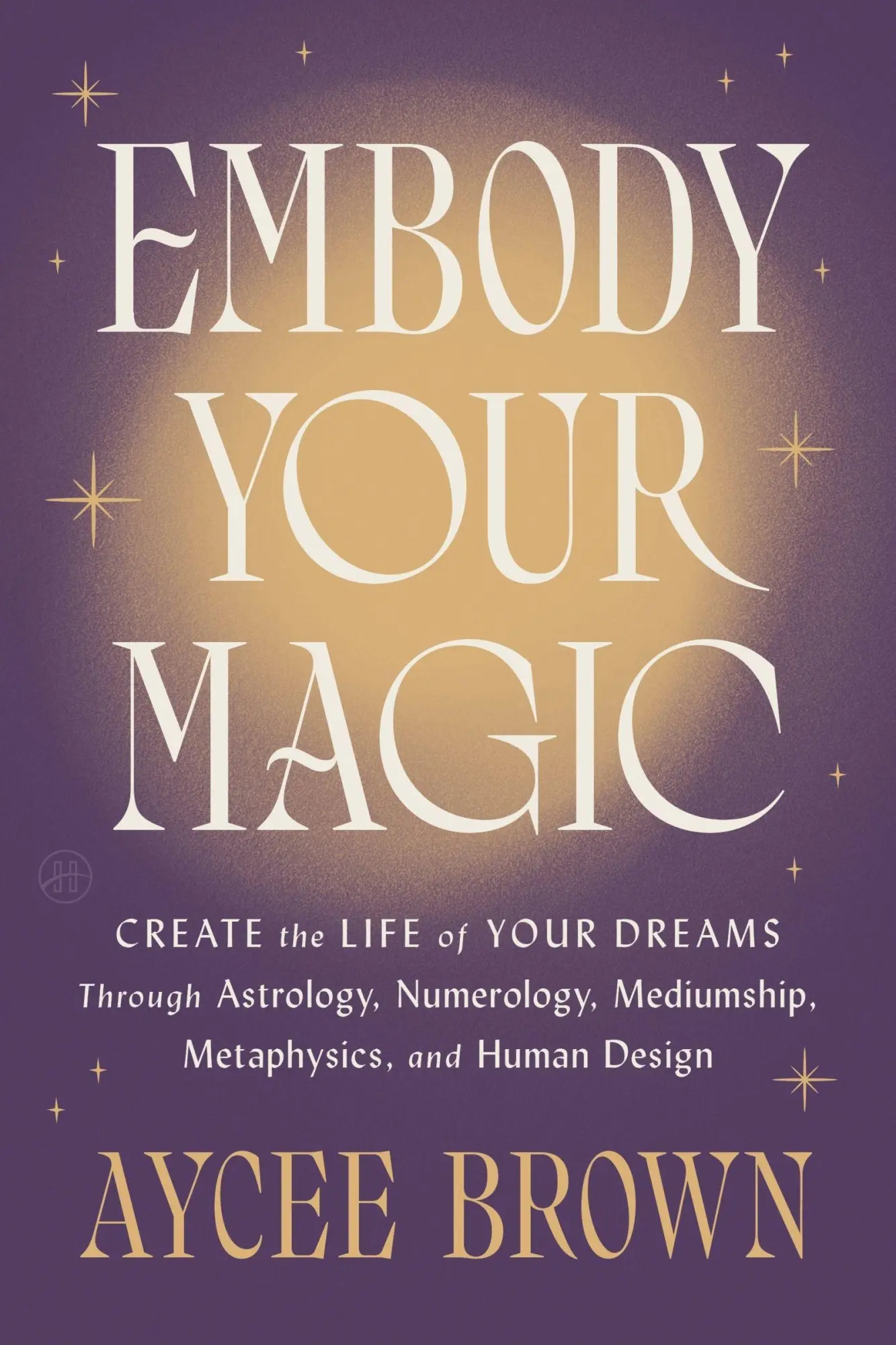 Cover: 9780063360327 | Embody Your Magic | Aycee Brown | Buch | Englisch | 2026