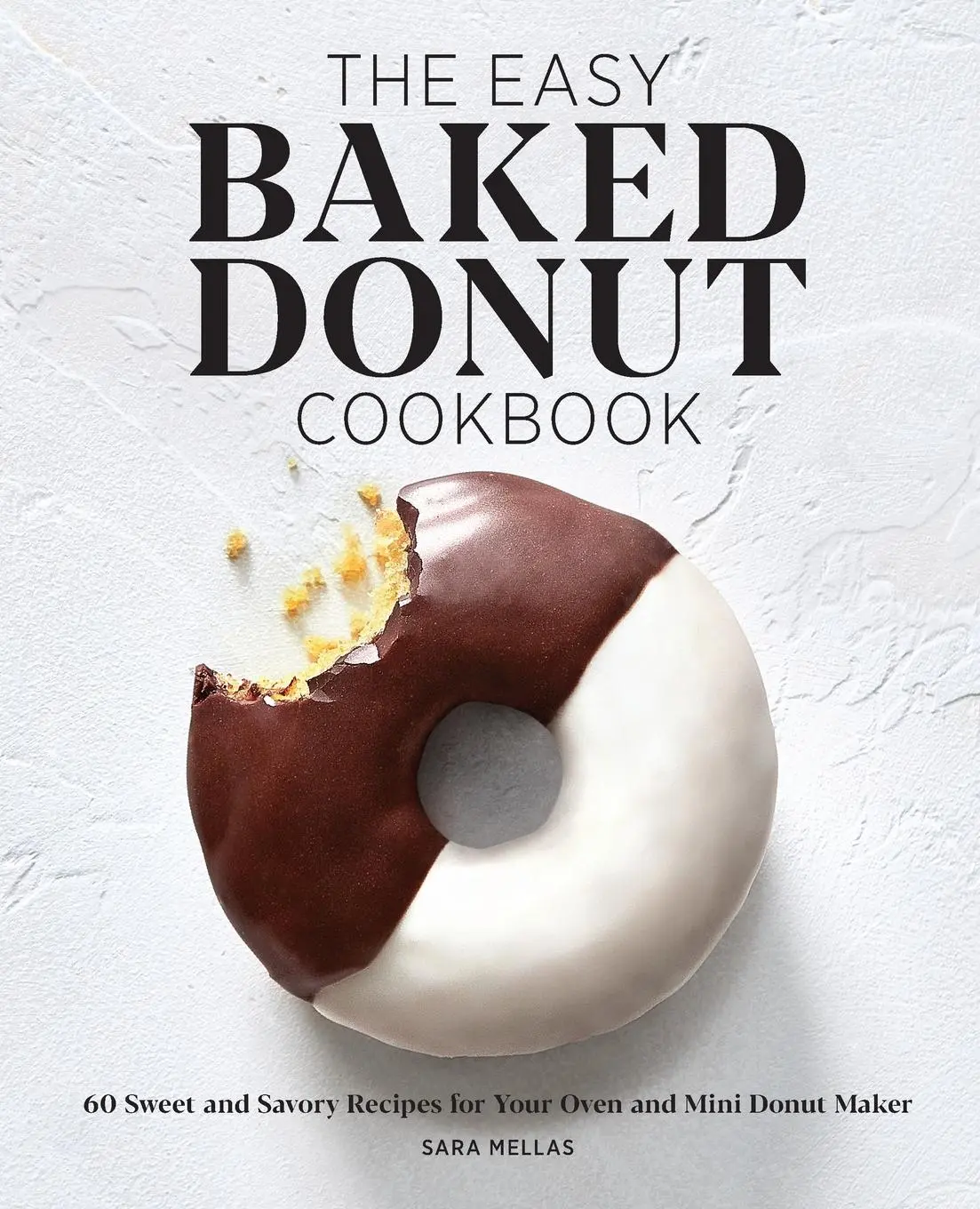 Cover: 9781647390327 | The Easy Baked Donut Cookbook | Sara Mellas | Taschenbuch | Englisch