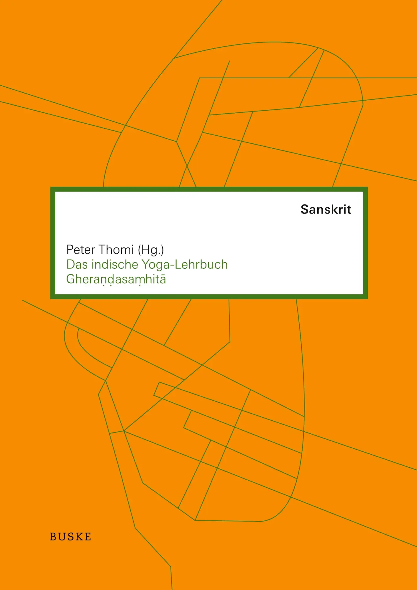 Cover: 9783691100327 | Das indische Yoga-Lehrbuch Gherandasamhit¿ | Peter Thomi | Taschenbuch