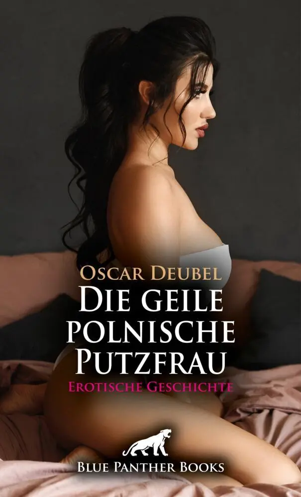Cover: 9783759060327 | Die geile polnische Putzfrau Erotische Geschichte + 5 weitere...