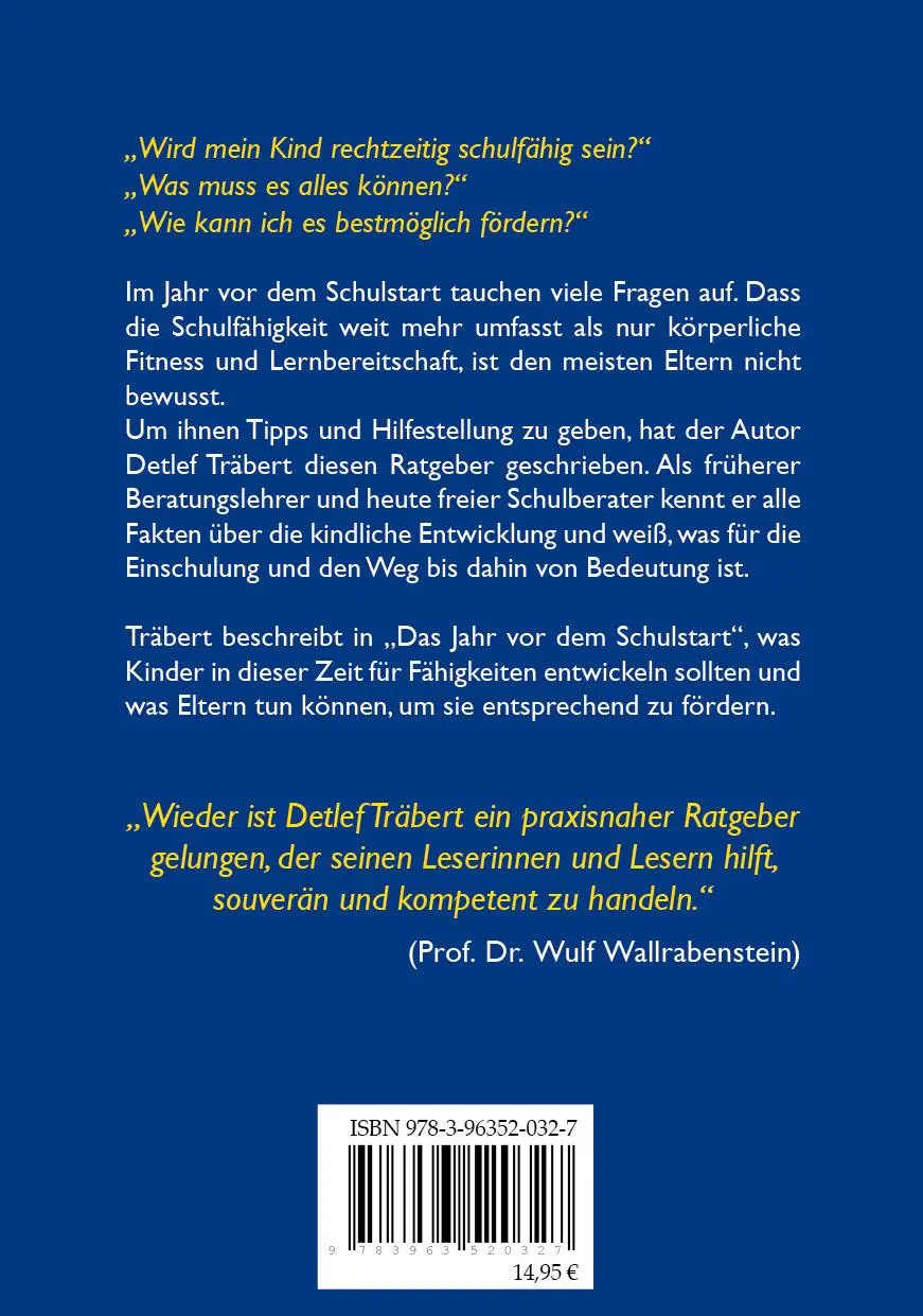 Rückseite: 9783963520327 | Das Jahr vor dem Schulstart | Detlef Träbert | Taschenbuch | 212 S.