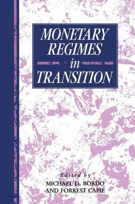 Cover: 9780521030427 | Monetary Regimes in Transition | Michael D. Bordo (u. a.) | Buch