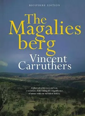 Cover: 9781485300427 | The Magaliesberg | Vincent Carruthers | Buch | Gebunden | Englisch