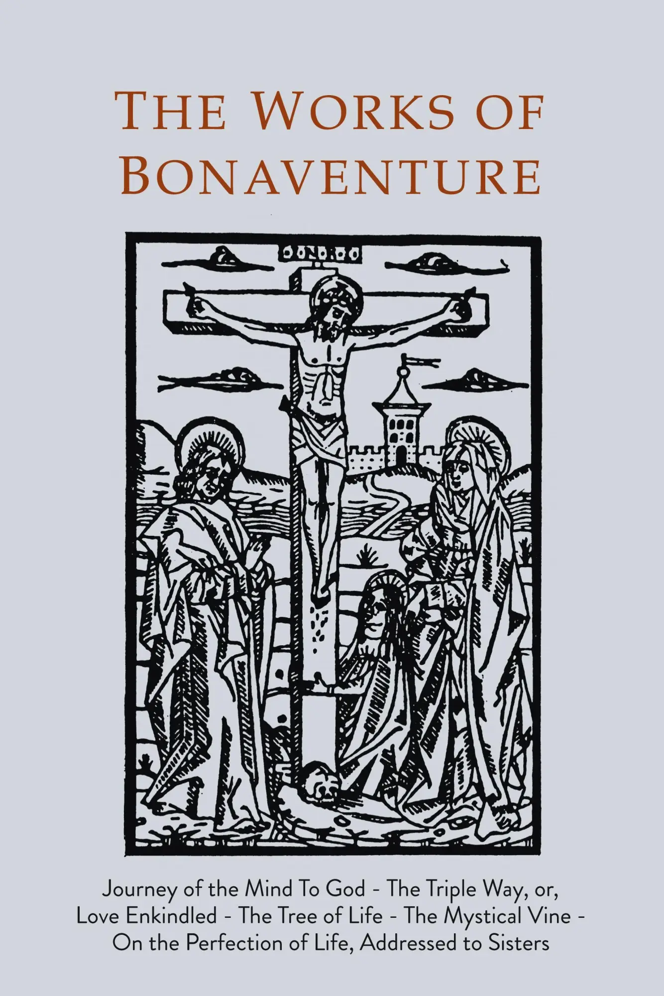 Cover: 9781684220427 | Works of Bonaventure | Saint Bonaventure (u. a.) | Taschenbuch | 2016