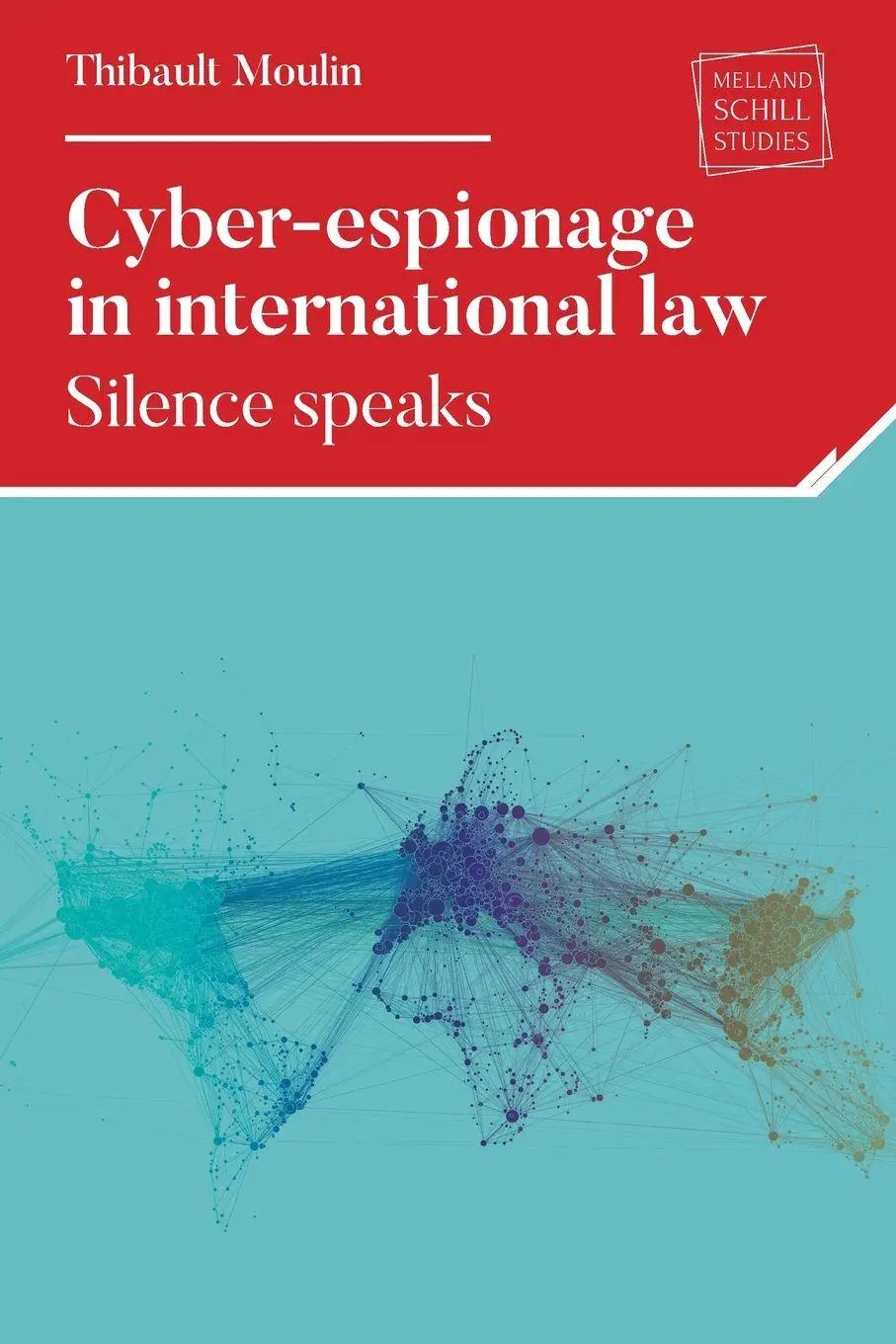 Cover: 9781807070427 | Cyber-espionage in international law | Silence speaks | Moulin | Buch