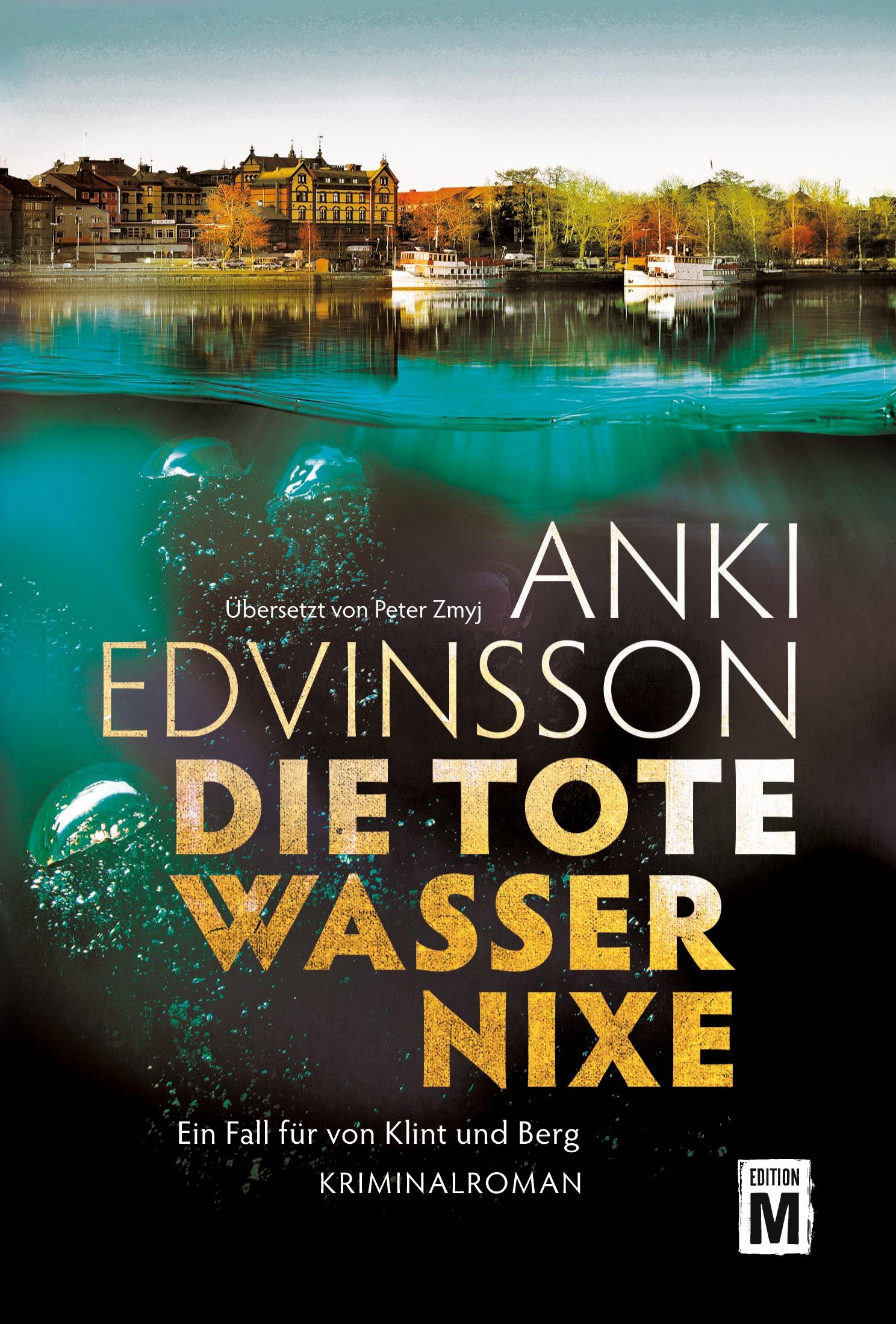 Cover: 9782496710427 | Die tote Wassernixe | Anki Edvinsson | Taschenbuch | 476 S. | Deutsch
