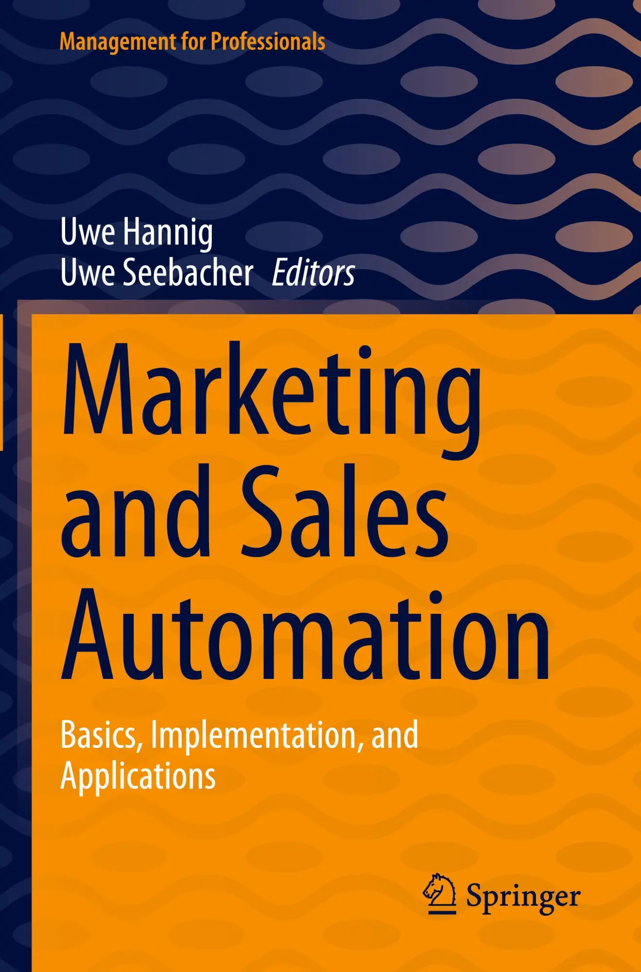 Cover: 9783031200427 | Marketing and Sales Automation | Uwe Hannig (u. a.) | Taschenbuch