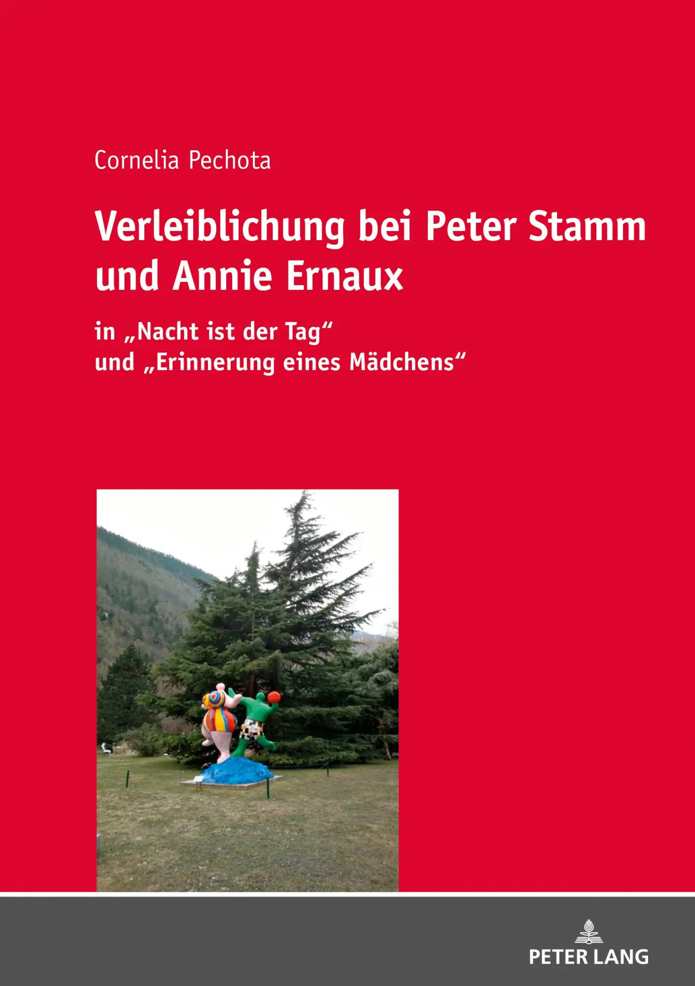 Cover: 9783034340427 | Verleiblichung bei Peter Stamm und Annie Ernaux | Cornelia Pechota