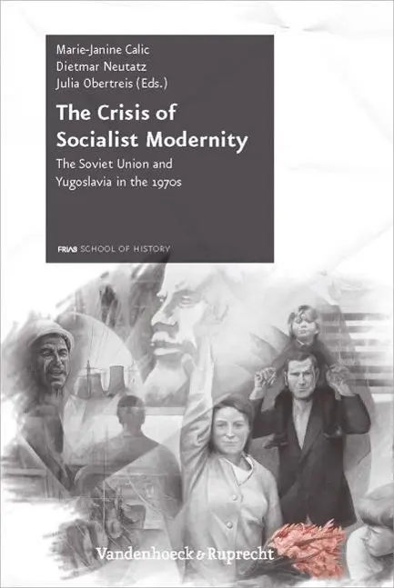 Cover: 9783525310427 | The Crisis of Socialist Modernity | Dietmar Neutatz | Buch | 230 S.
