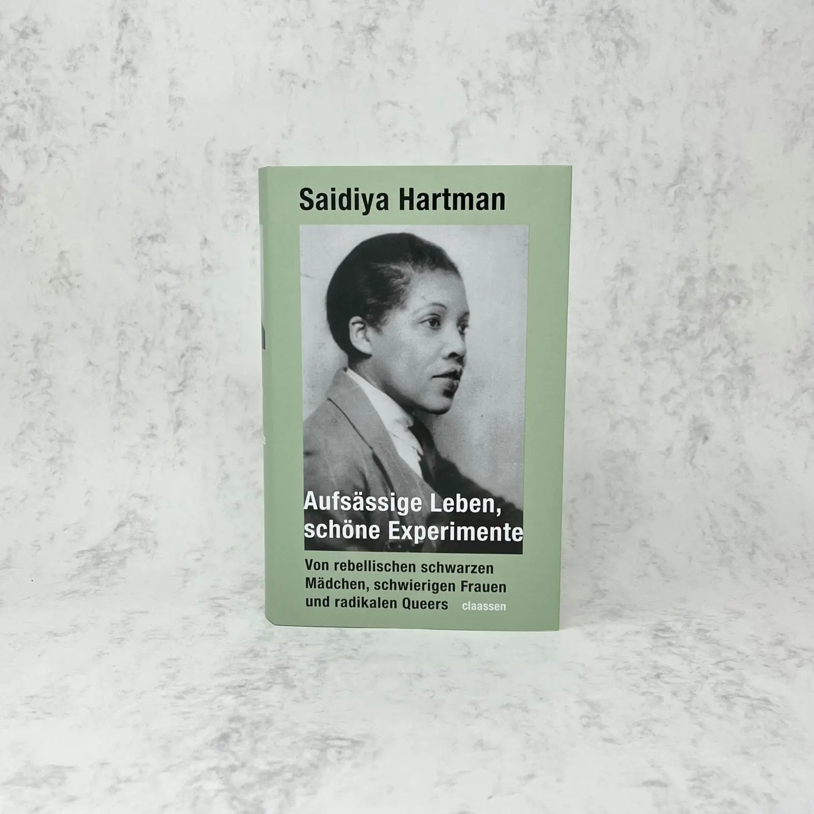 Bild: 9783546100427 | Aufsässige Leben, schöne Experimente | Saidiya Hartman | Buch | 528 S.