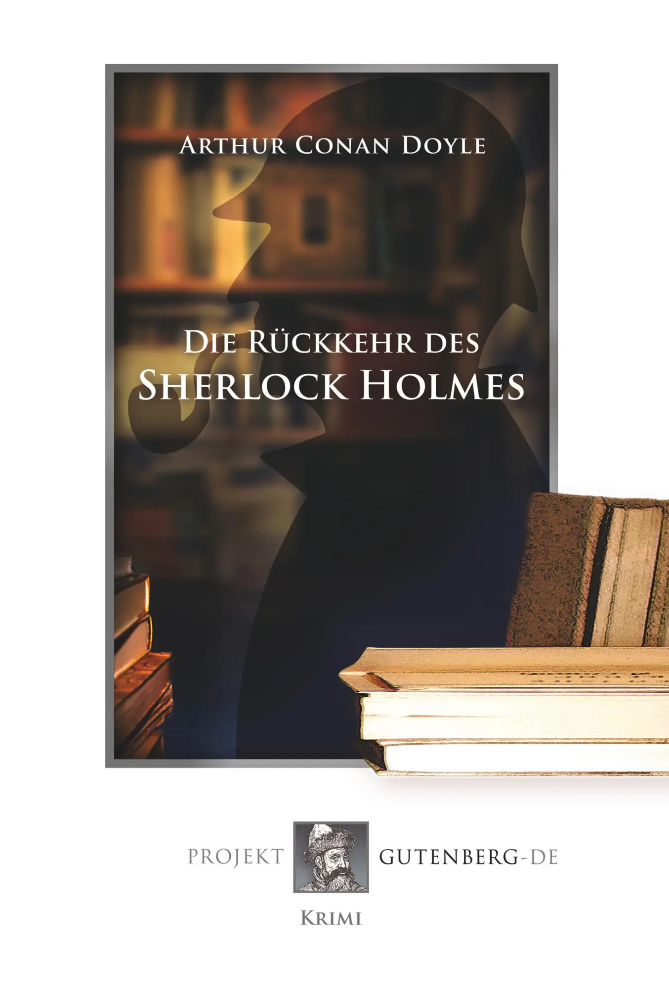 Cover: 9783739010427 | Die Rückkehr des Sherlock Holmes | Arthur Conan Doyle | Buch | 328 S.