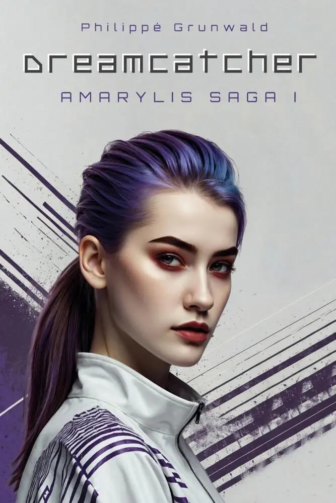Cover: 9783903660427 | Dreamcatcher | Amarylis Saga 1 | Philippé Grunwald | Taschenbuch