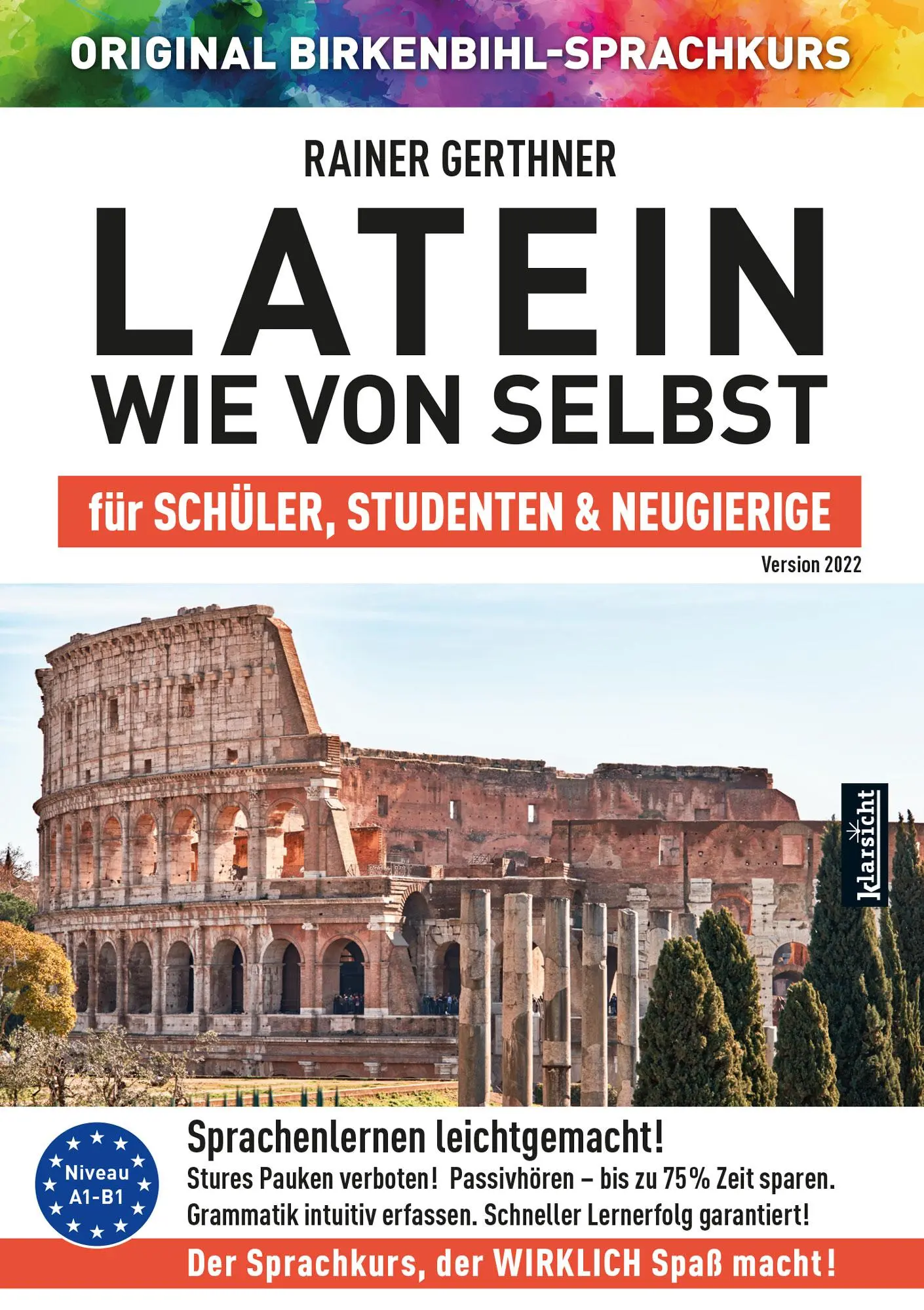 Cover: 9783985840427 | Latein wie von selbst für Schüler, Studenten &amp; Neugierige (ORIGINAL...