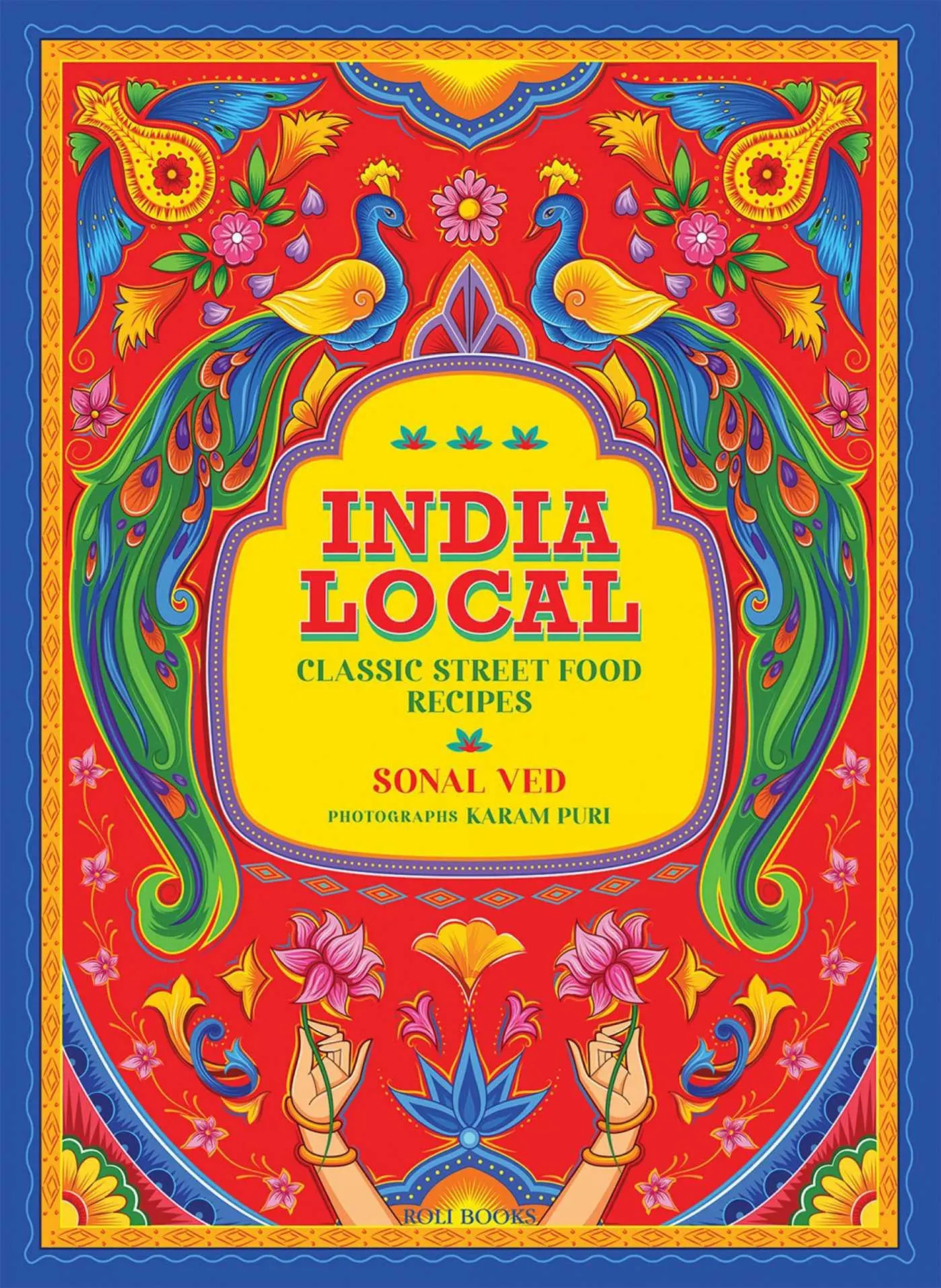 Cover: 9789392130427 | India Local | Classic Street Food Recipes | Sonal Ved | Buch | 2025