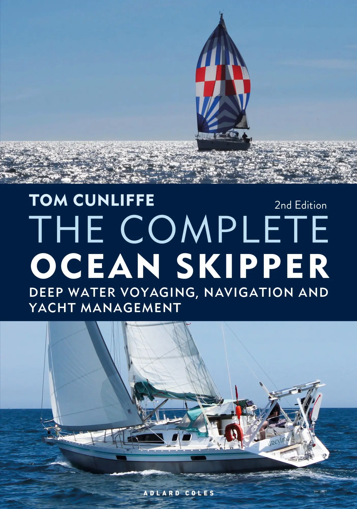 Cover: 9781399400527 | The Complete Ocean Skipper | Tom Cunliffe | Buch | Gebunden | Englisch