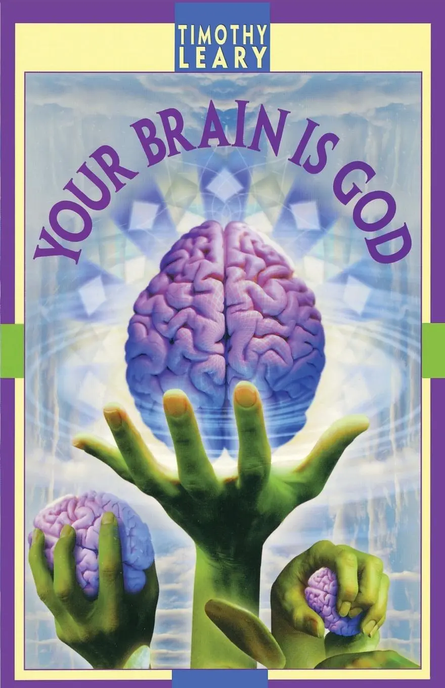 Cover: 9781579510527 | Your Brain Is God | Timothy Leary | Taschenbuch | Englisch | 2001