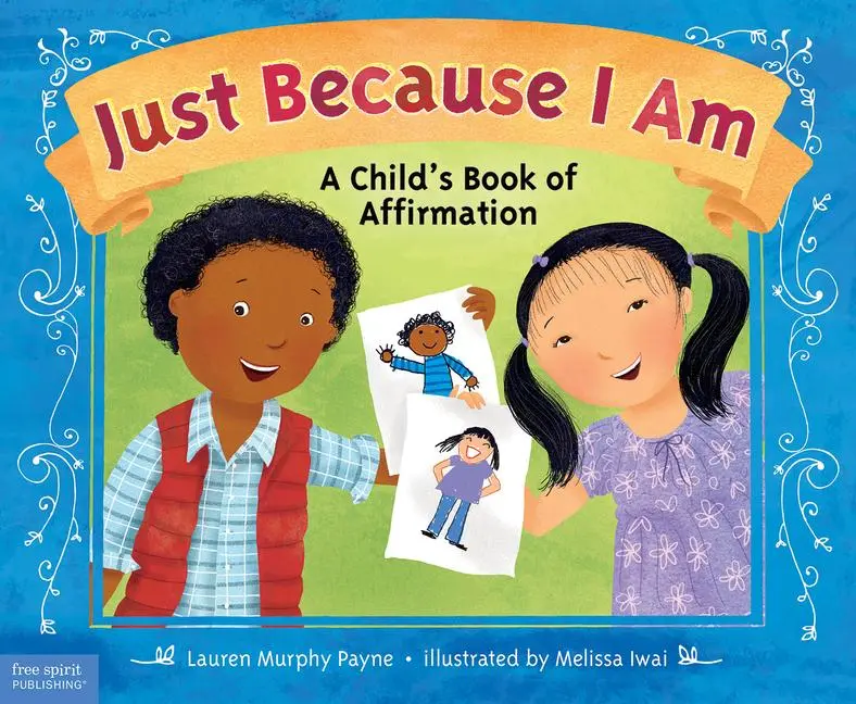 Cover: 9781631980527 | Just Because I Am | A Child's Book of Affirmation | Payne | Buch