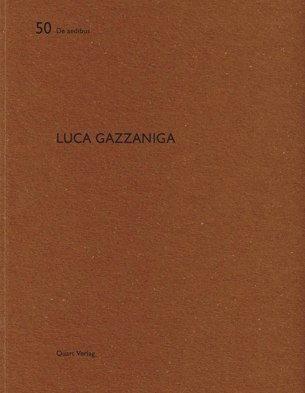 Cover: 9783037610527 | Luca Gazzaniga | Dt/engl, De aedibus 50 | Kenneth Frampton | Buch