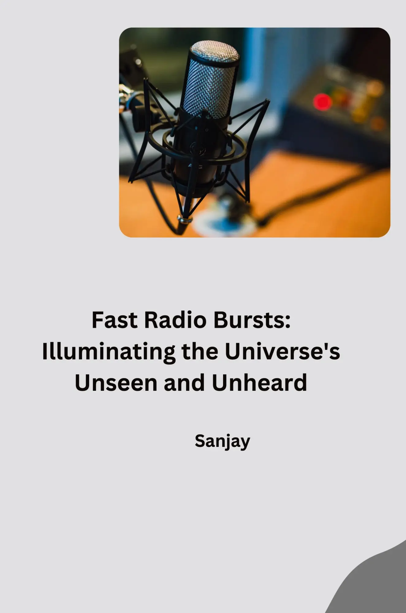 Cover: 9783384280527 | Fast Radio Bursts: Illuminating the Universe's Unseen and Unheard