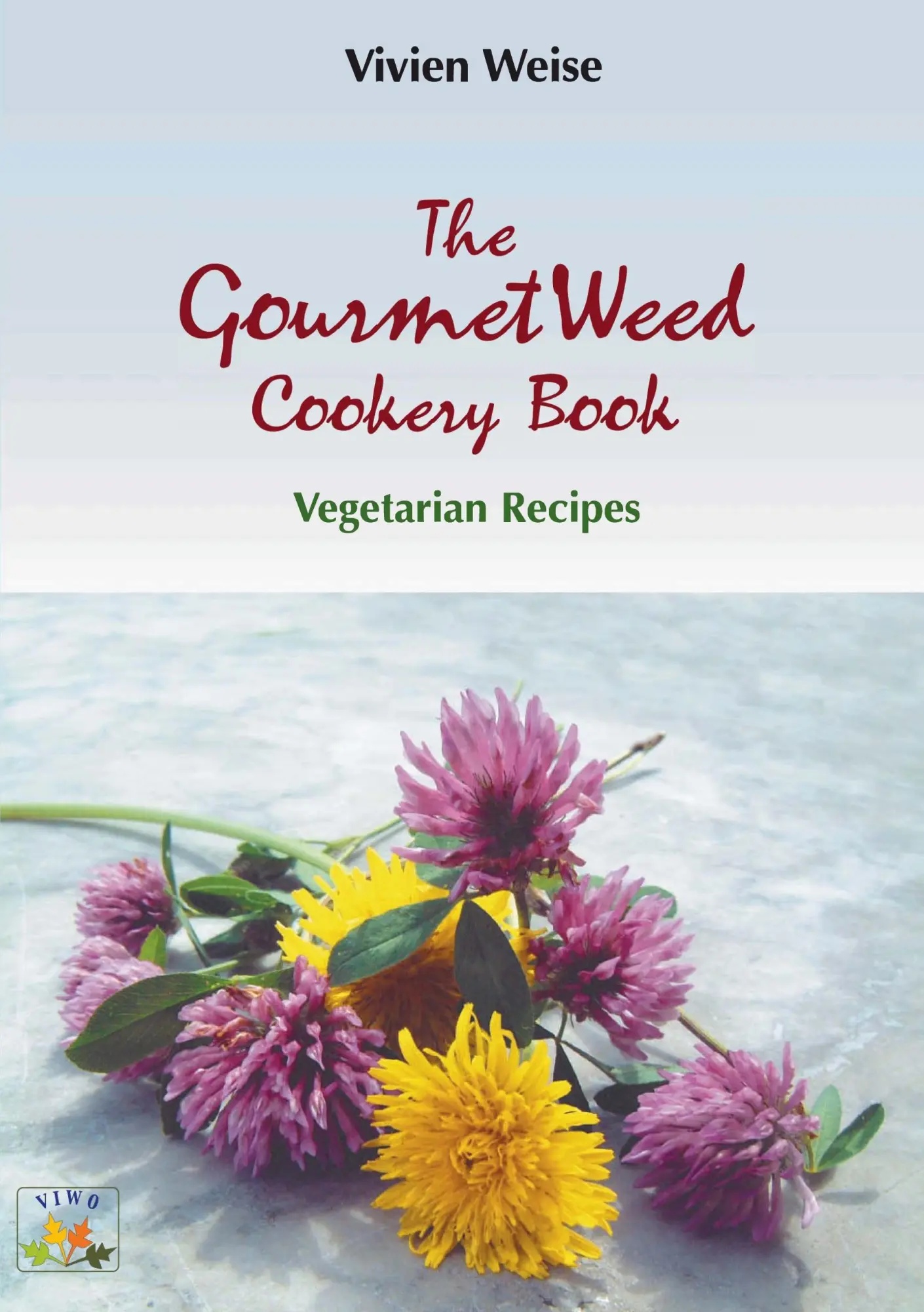 Cover: 9783831140527 | The Gourmet weed cookery Book | Vegetarian Redipes | Vivien Weise