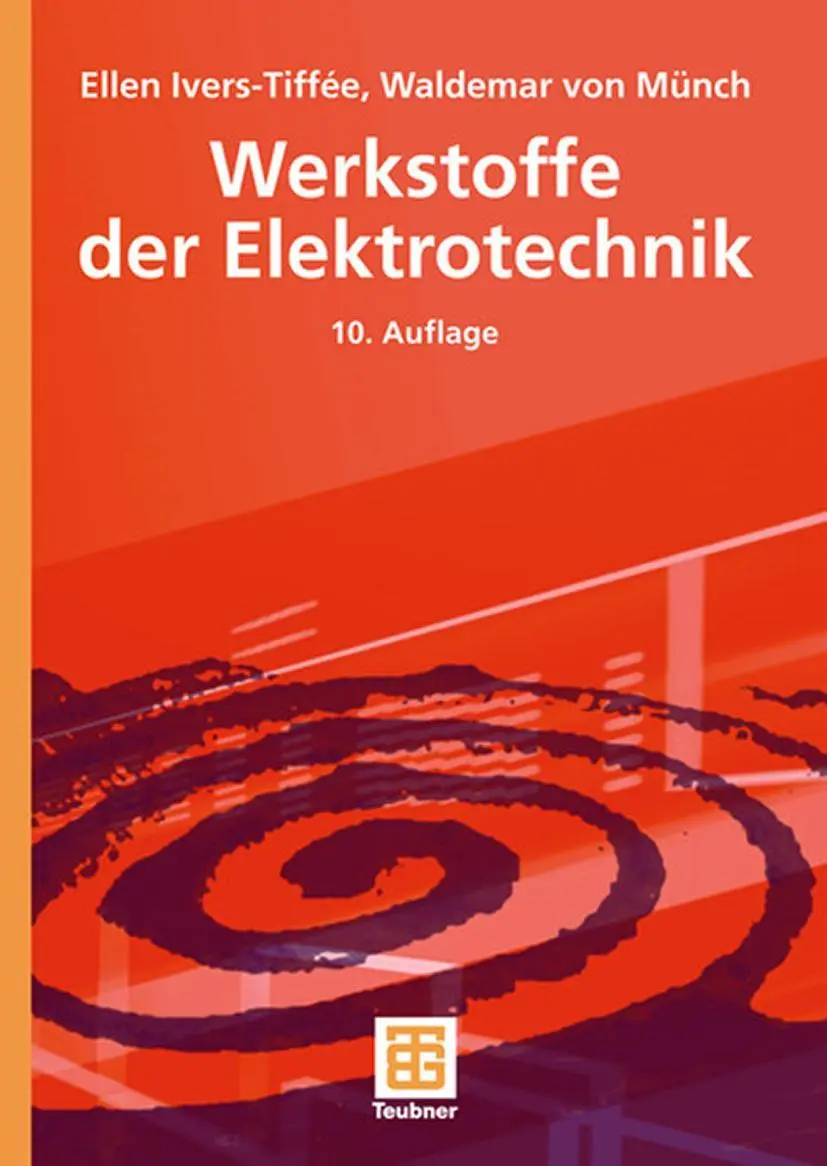 Cover: 9783835100527 | Werkstoffe der Elektrotechnik | Waldemar Münch (u. a.) | Taschenbuch