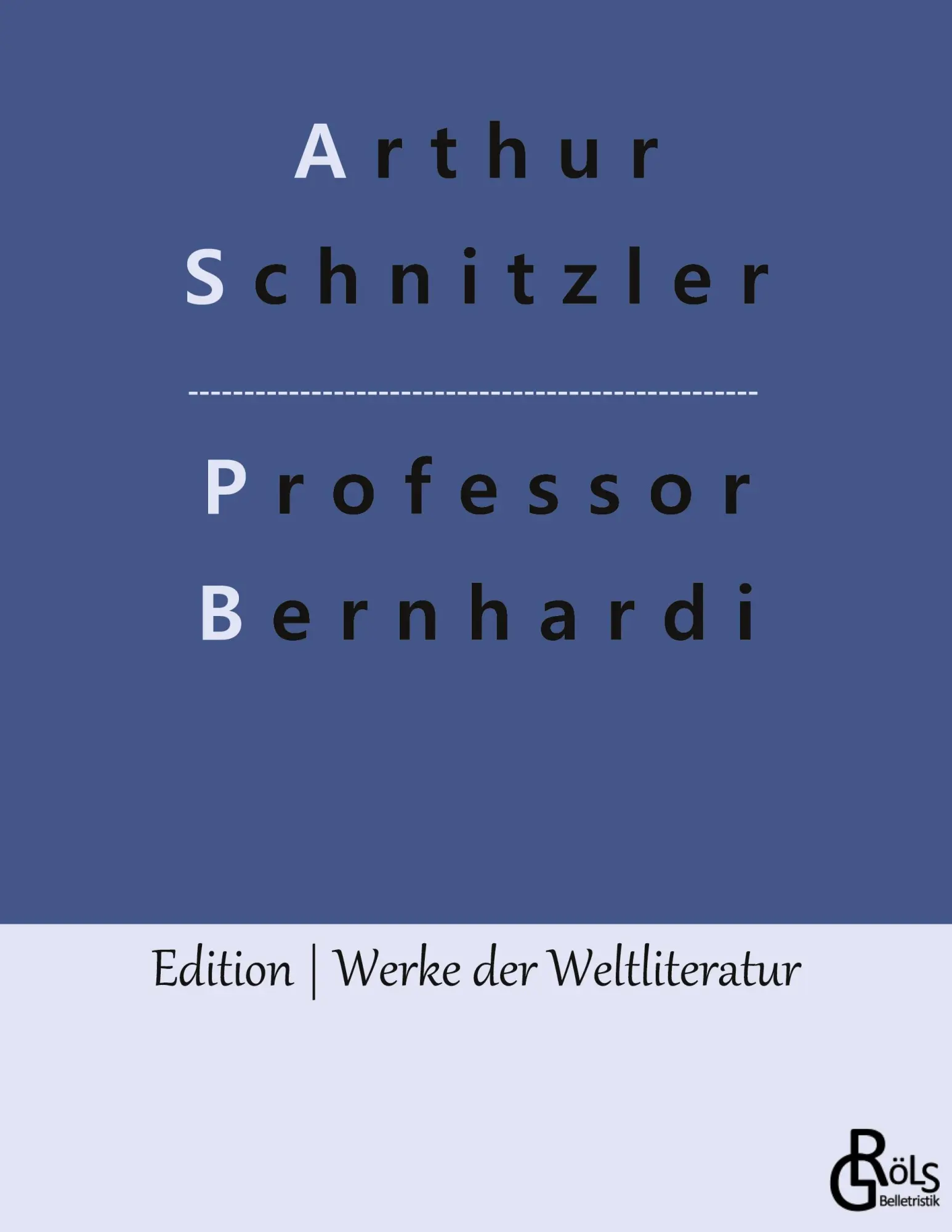 Cover: 9783988280527 | Professor Bernhardi | Arthur Schnitzler | Taschenbuch | 168 S. | 2022