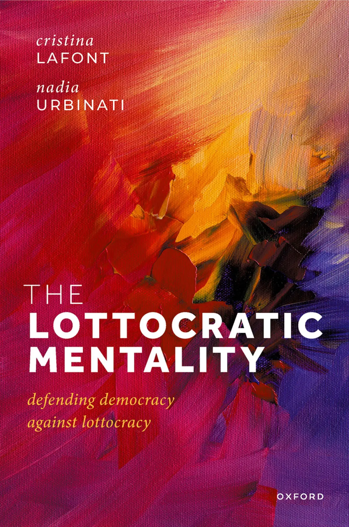 Cover: 9780192890627 | The Lottocratic Mentality | Defending Democracy against Lottocracy